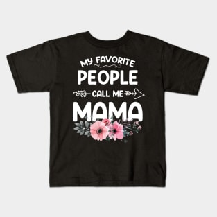 My Favorite People Call Me Mama Pink Floral Mother's Day Kids T-Shirt